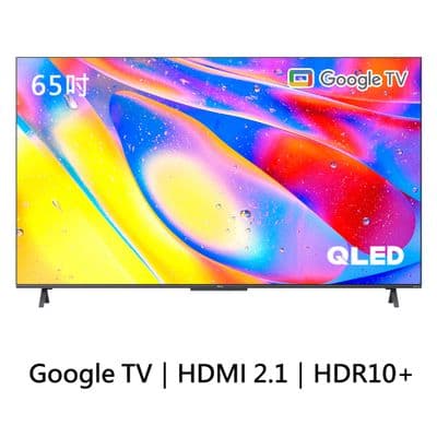 TCL 65吋 C725 QLED Google TV 量子智能連網液晶顯示器(含簡易安裝)